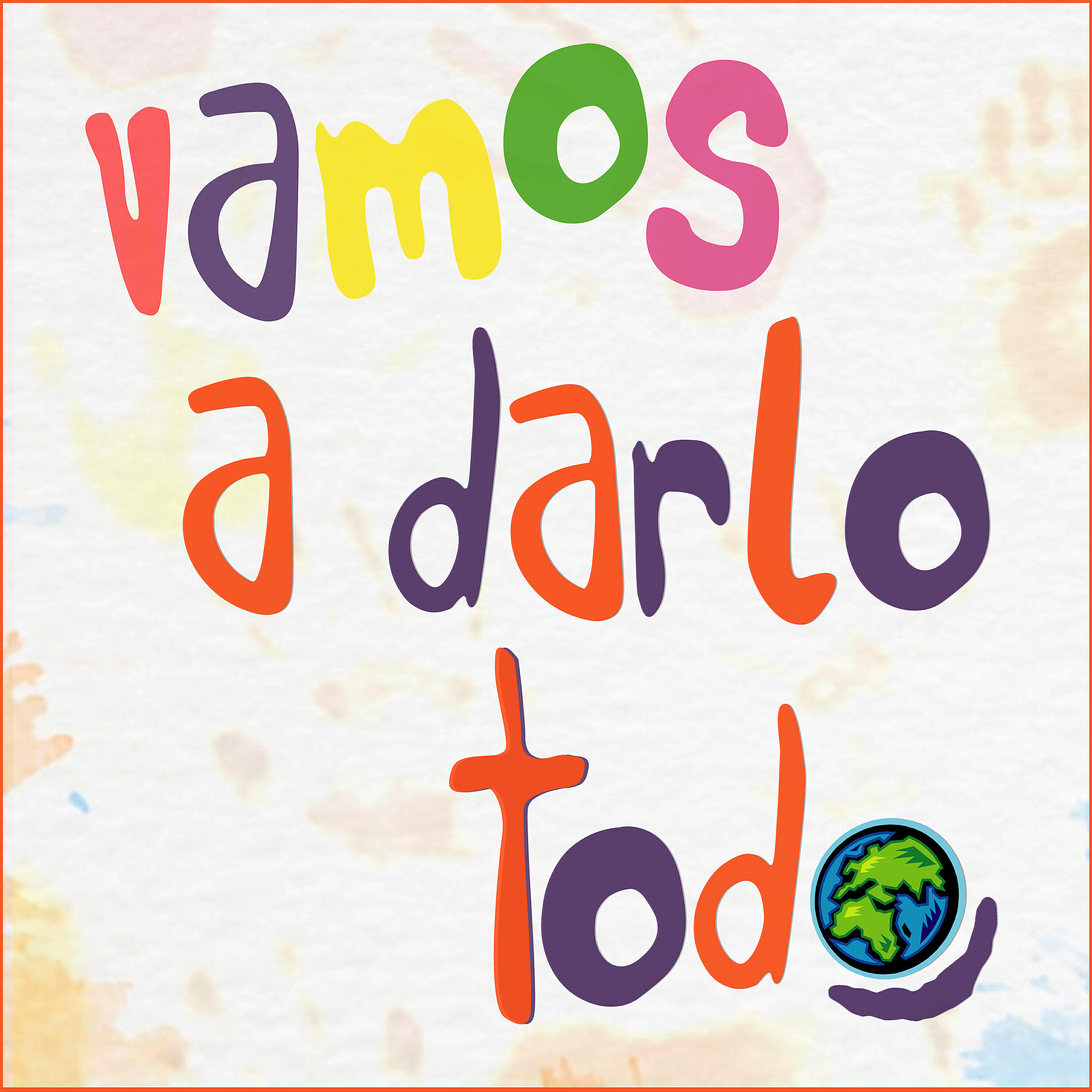 Релиз Vamos a darlo todo