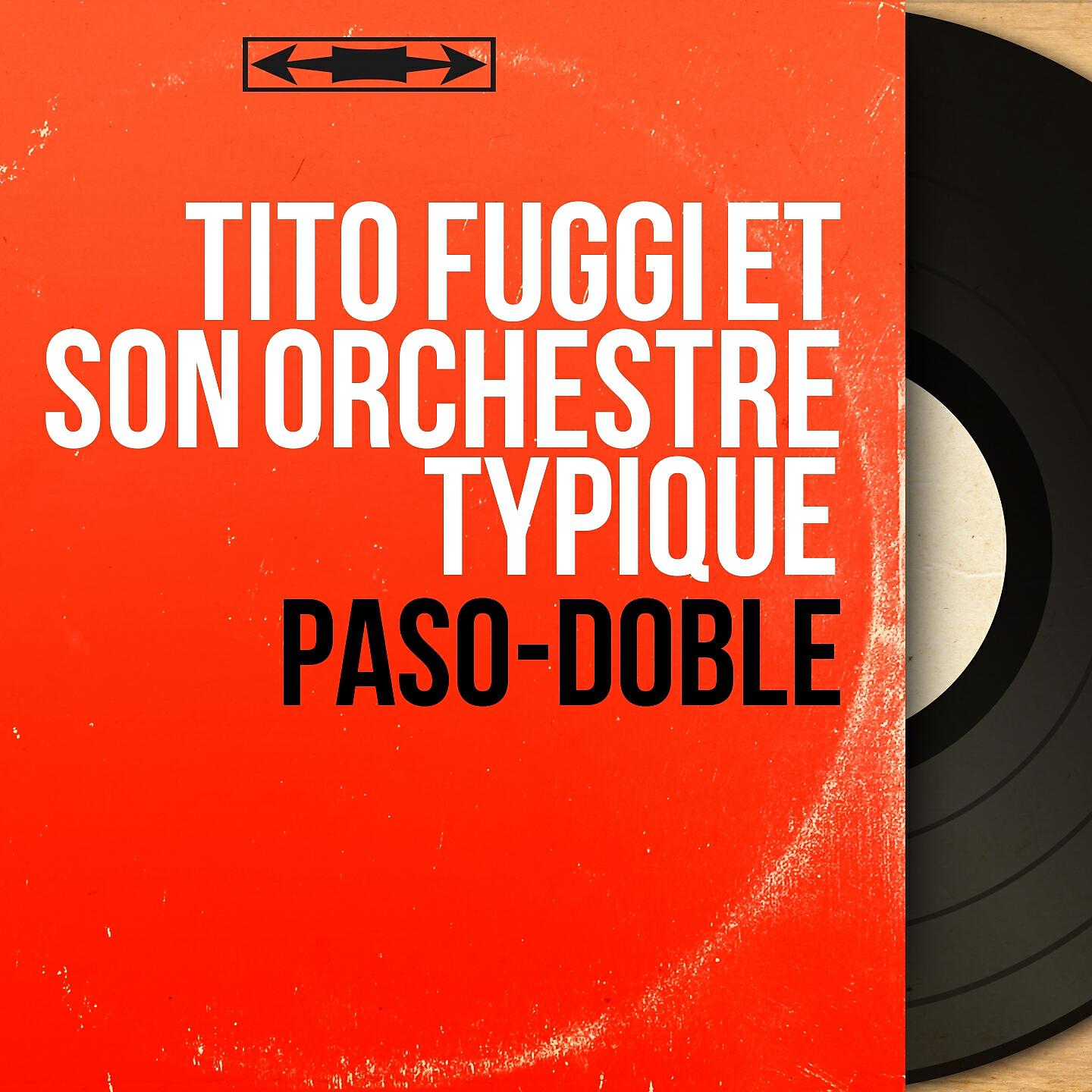 Tito Fuggi et son orchestre typique