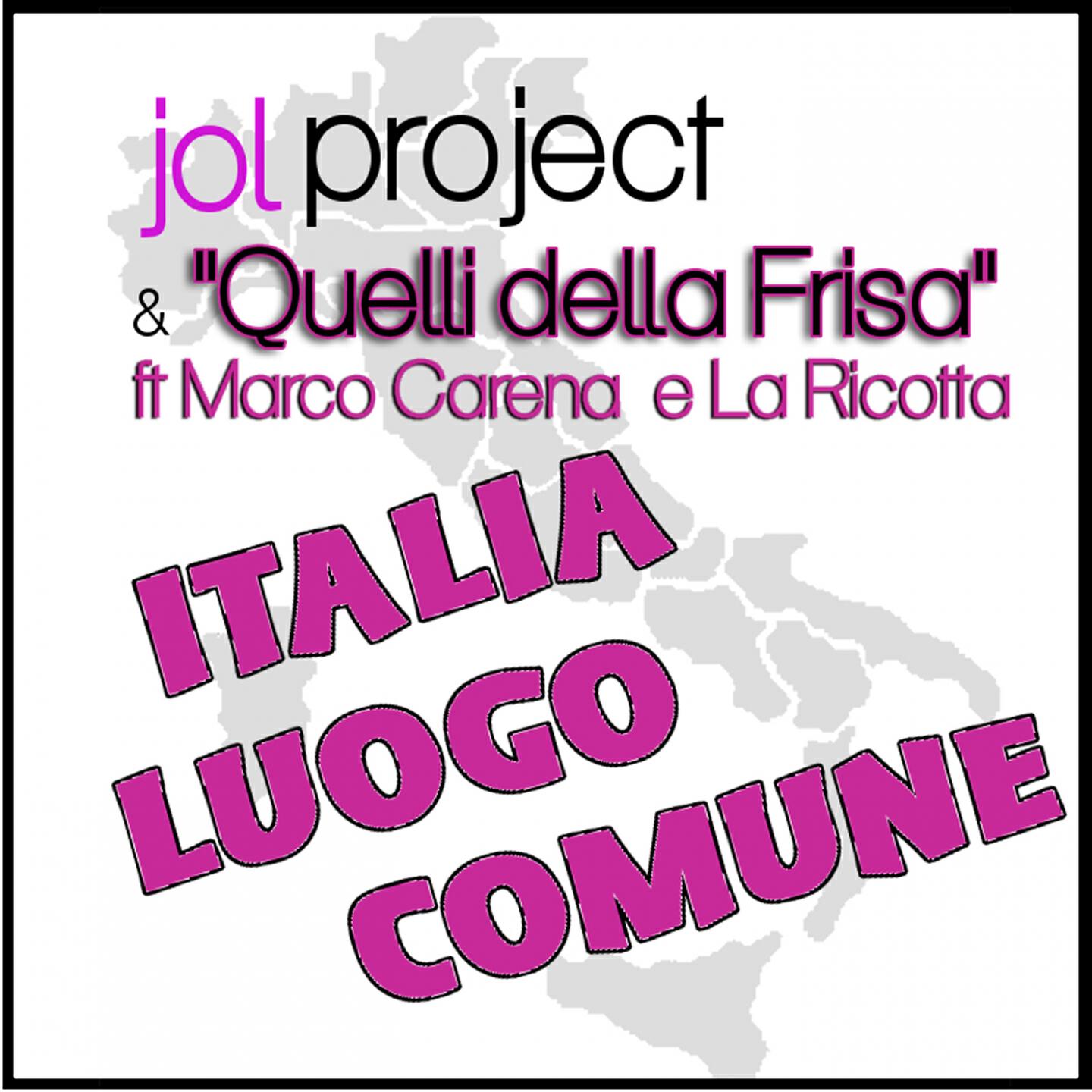 Jol Project, Quelli della Frisa