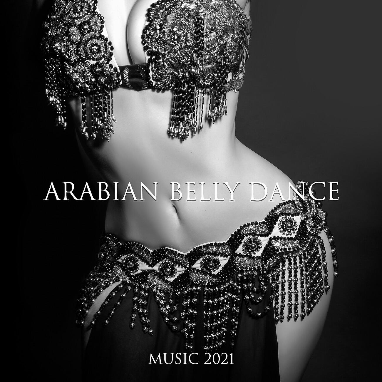 Релиз Arabian Belly Dance Music 2021