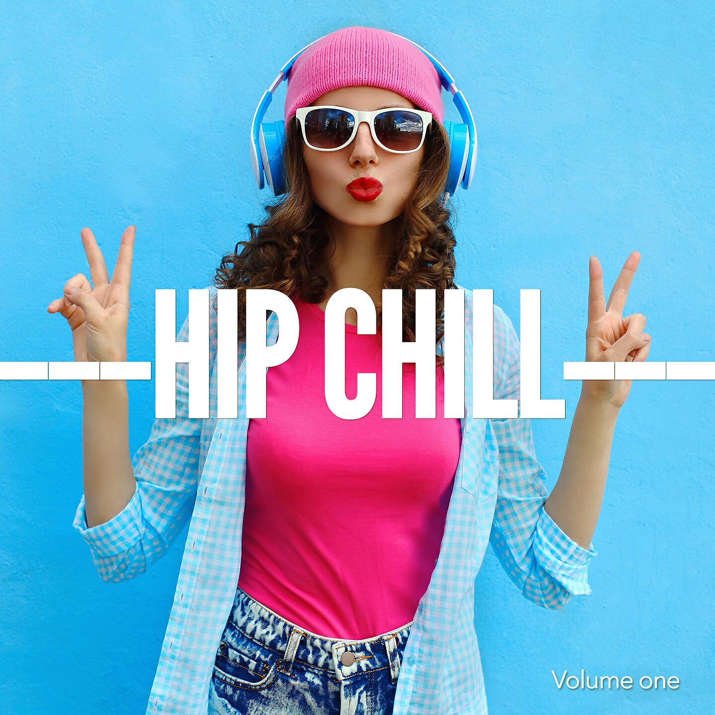 Релиз Hip Chill, Vol. 1