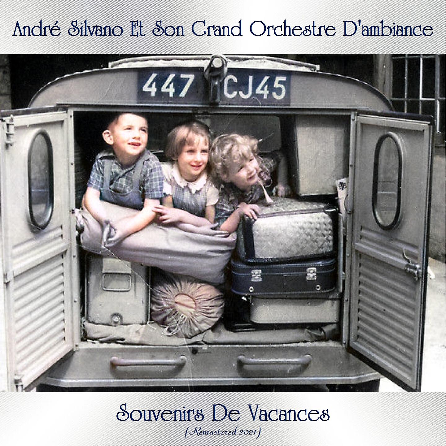 André Silvano Et Son Grand Orchestre D'ambiance