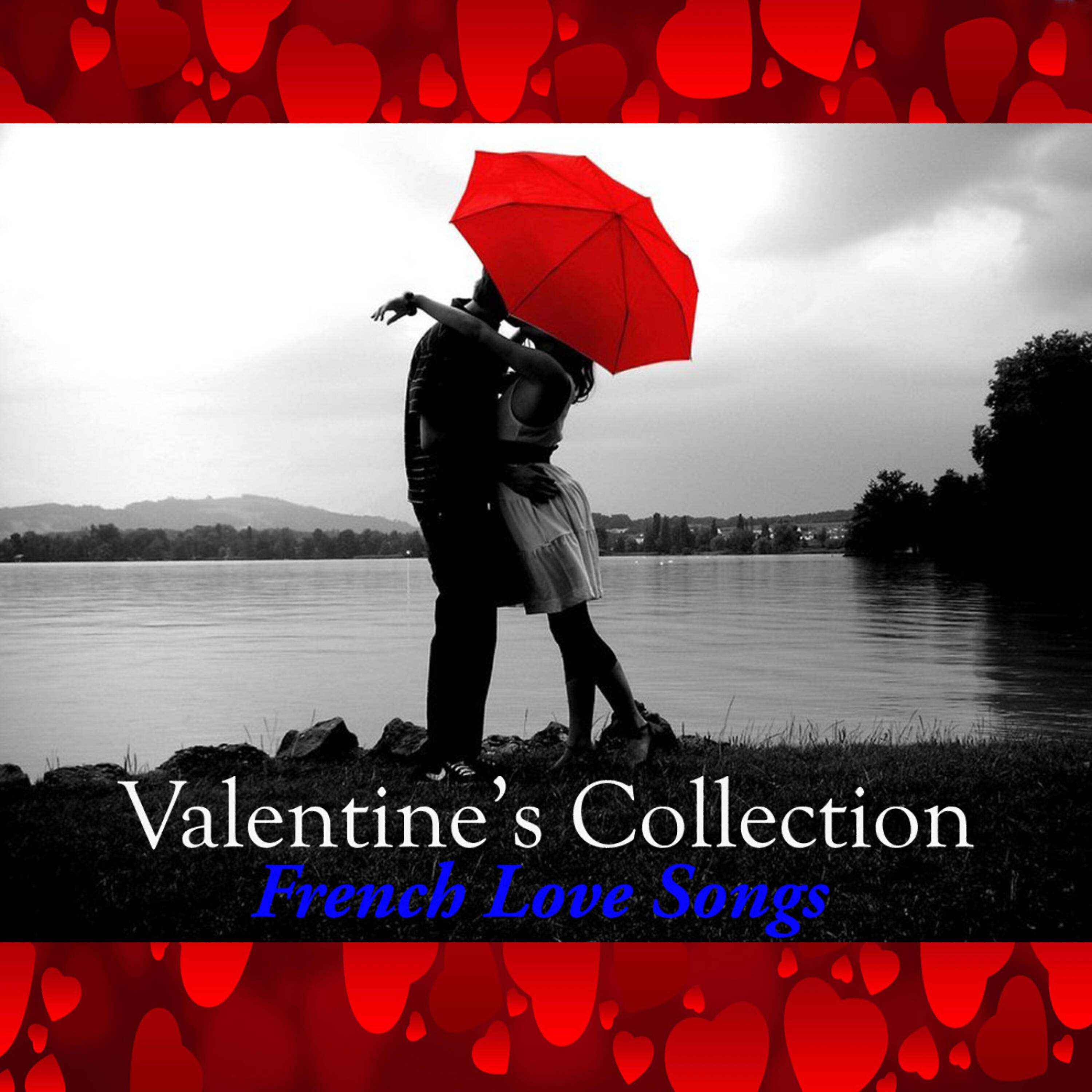 Релиз Valentine's Collection: French Love Songs