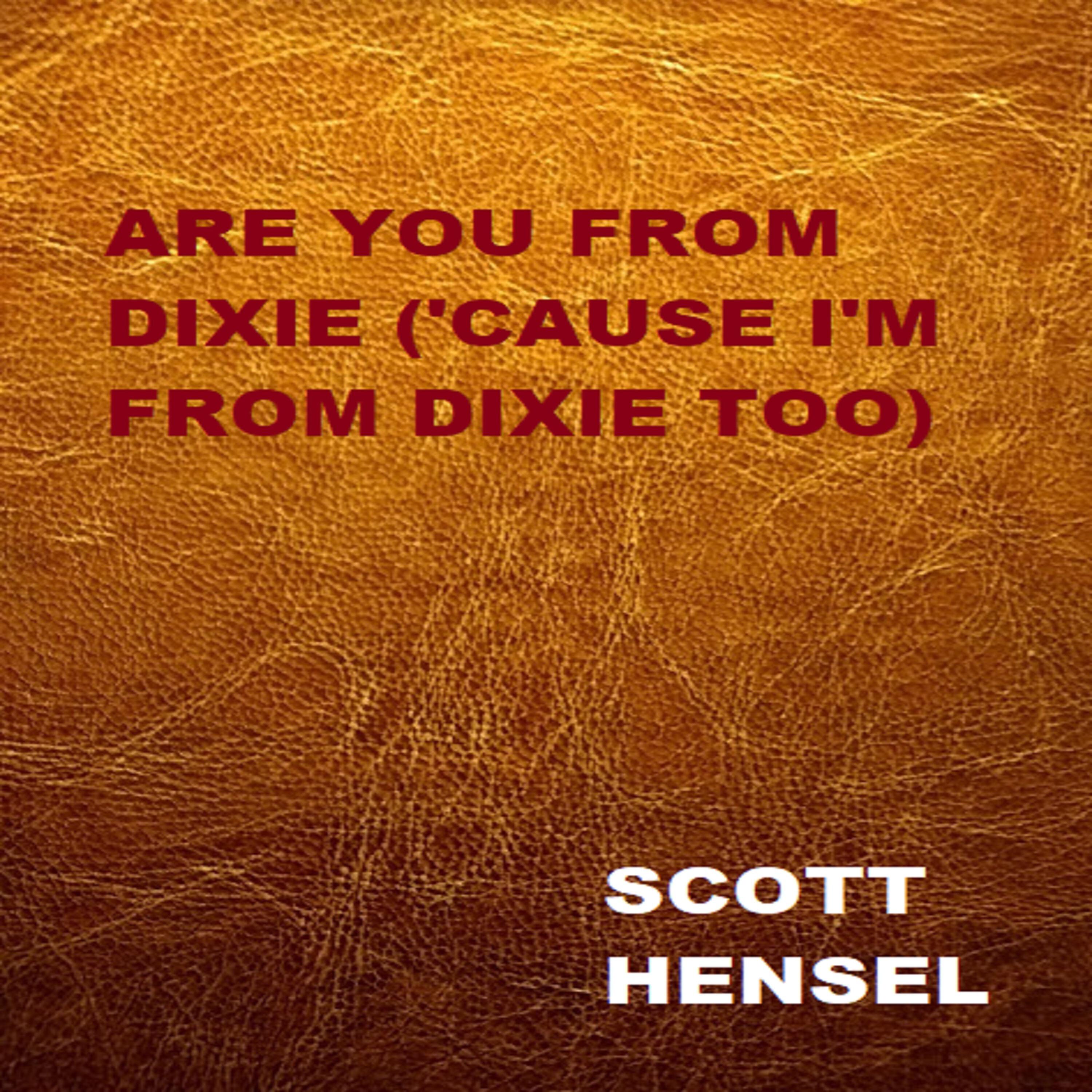 Релиз Are You From Dixie ('Cause I'm From Dixie Too)