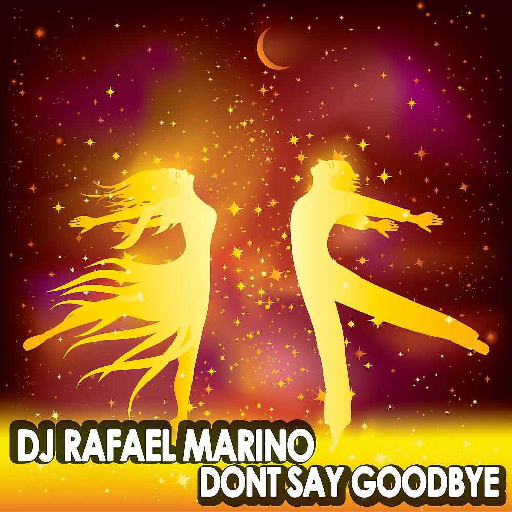 Релиз Don't Say Goodbye