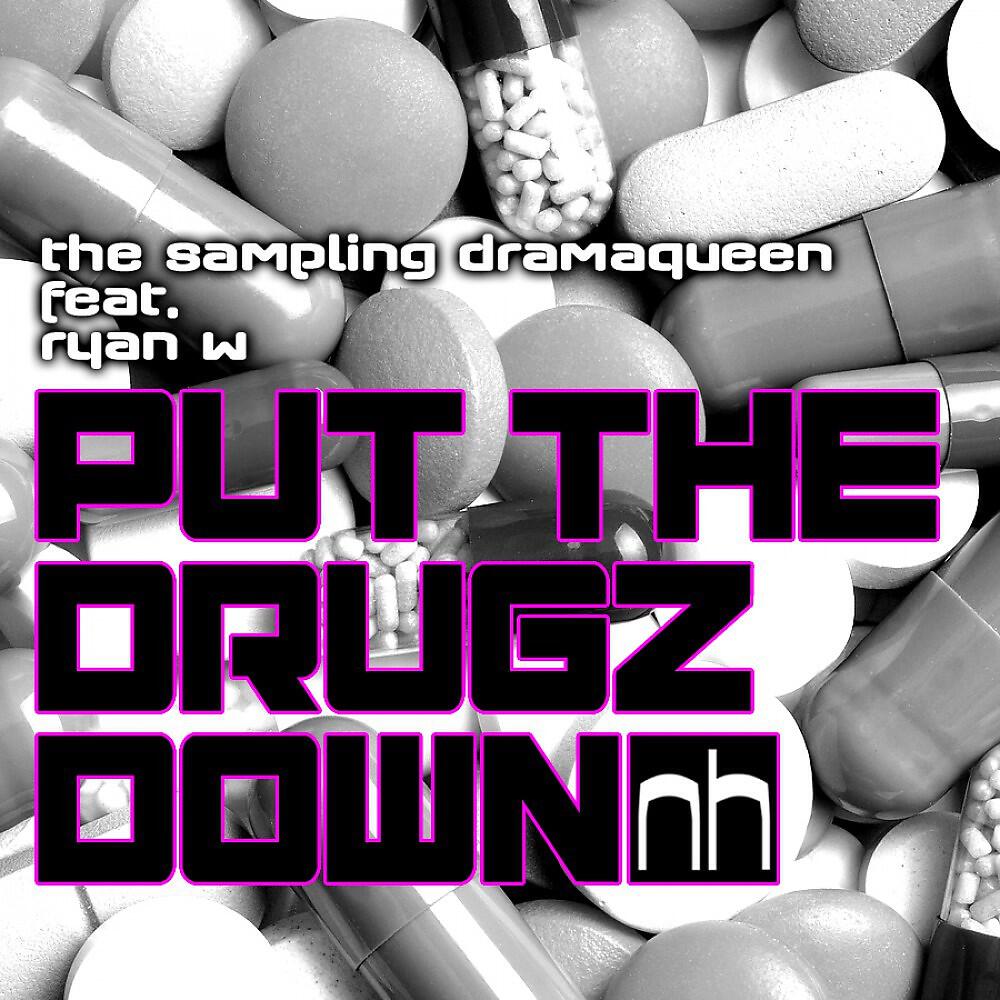 Релиз Put the Drugz Down