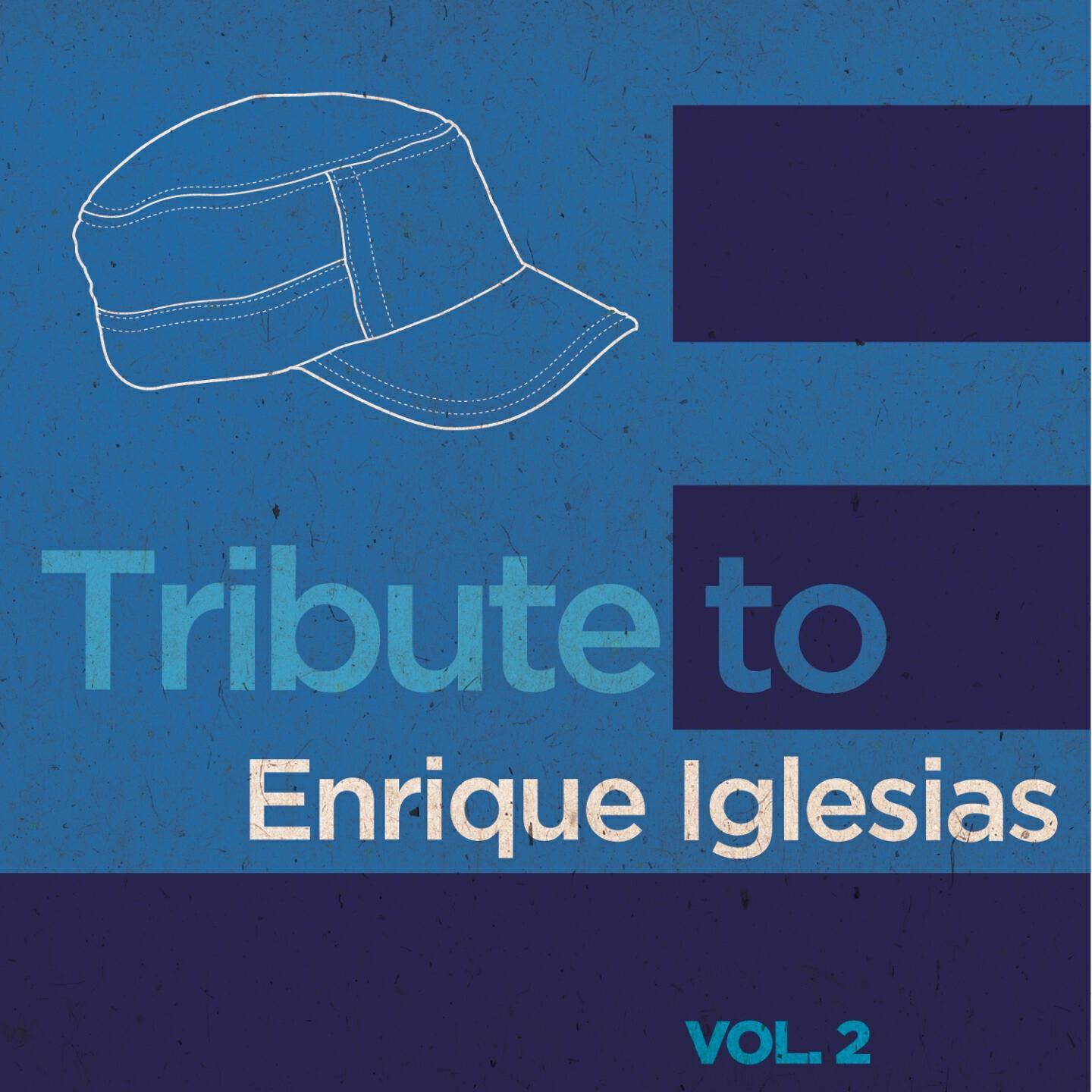 Релиз A Tribute to Enrique Iglesias, Vol. 2