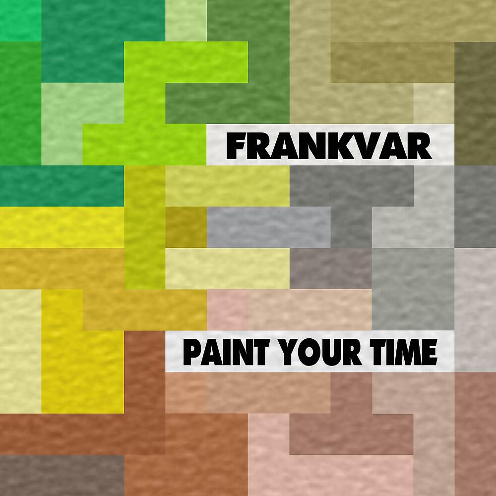 Релиз Paint Your Time