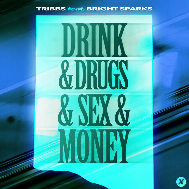 Релиз Drink & Drugs & Sex & Money