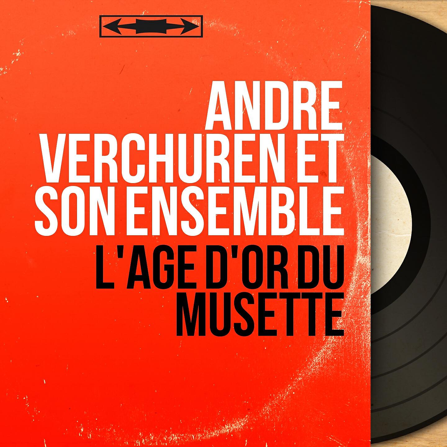 Релиз L'âge d'or du musette
