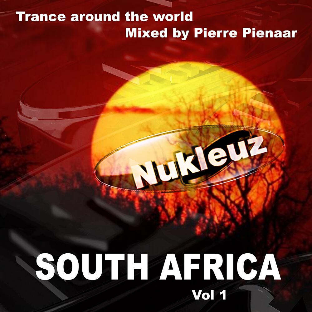 Релиз Nukleuz In South Africa: Mixed by Pierre Pienaar