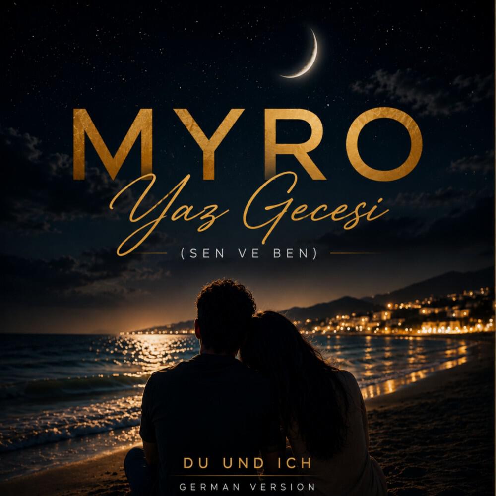 Релиз Yaz Gecesi (Sen ve ben) [German Version: Du und Ich]