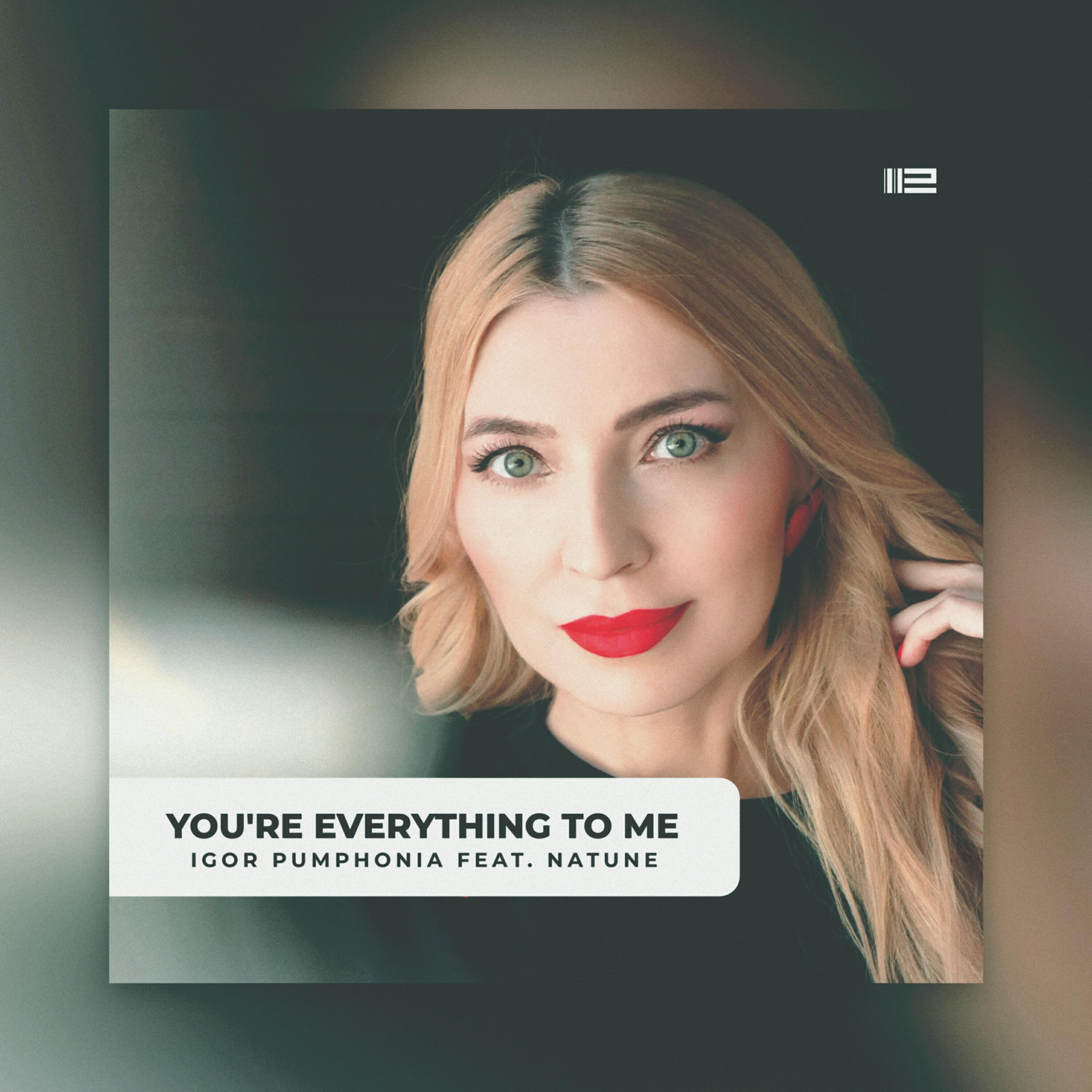 Релиз You're Everything To Me