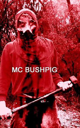 MC Bushpig