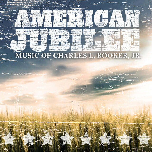 Релиз Music of Charles L. Booker, Vol. 2: American Jubilee