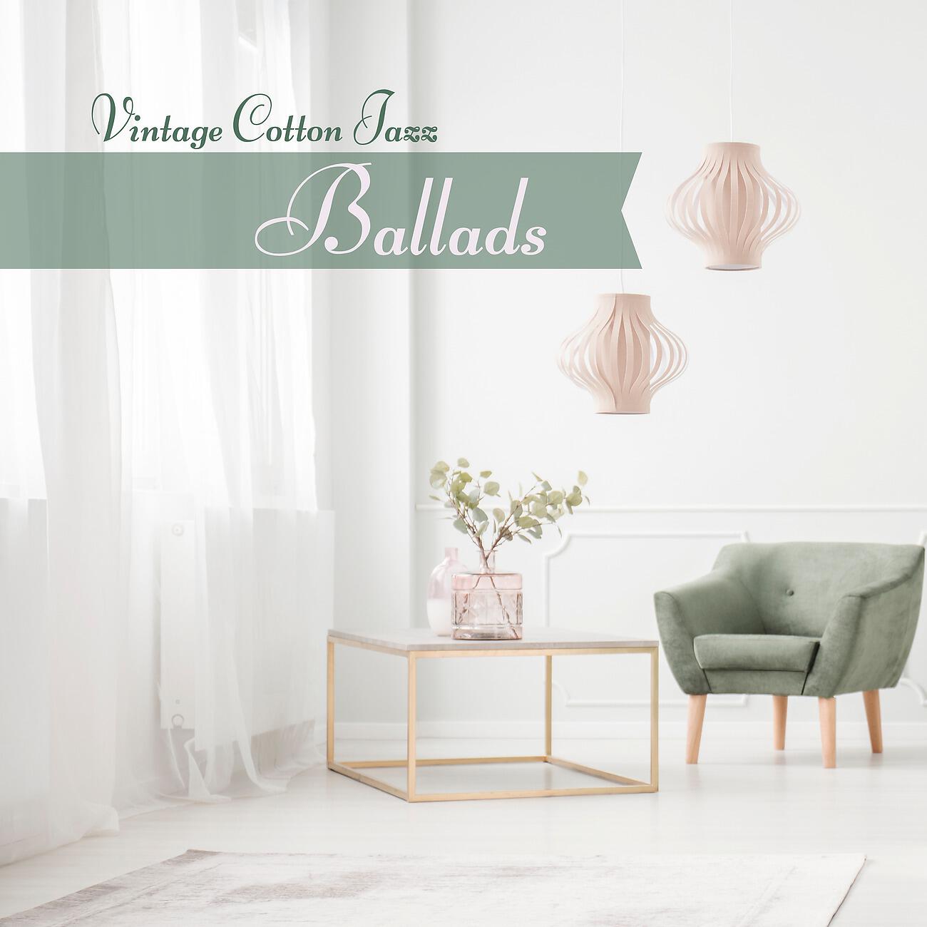 Релиз Vintage Cotton Jazz Ballads