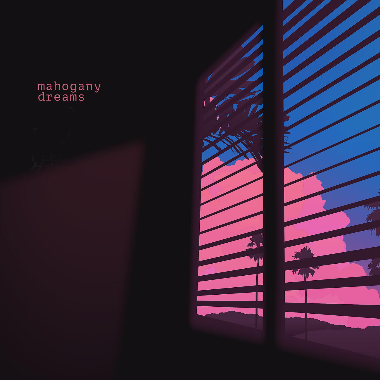 Релиз Mahogany Dreams