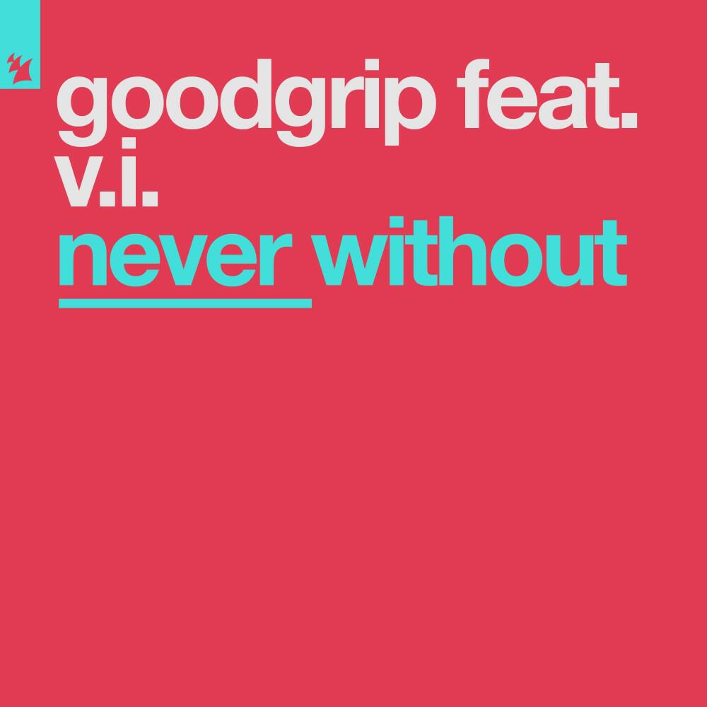 Релиз Never Without