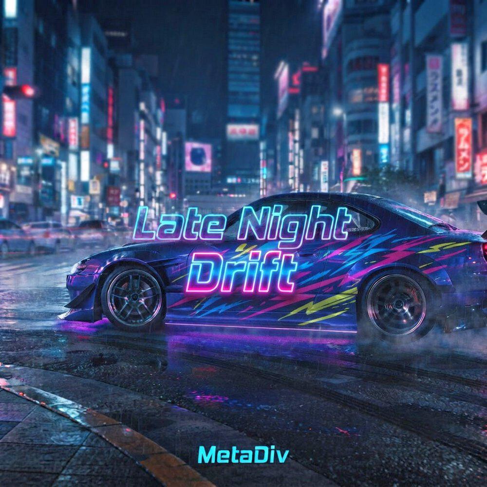 Релиз Late Night Drift