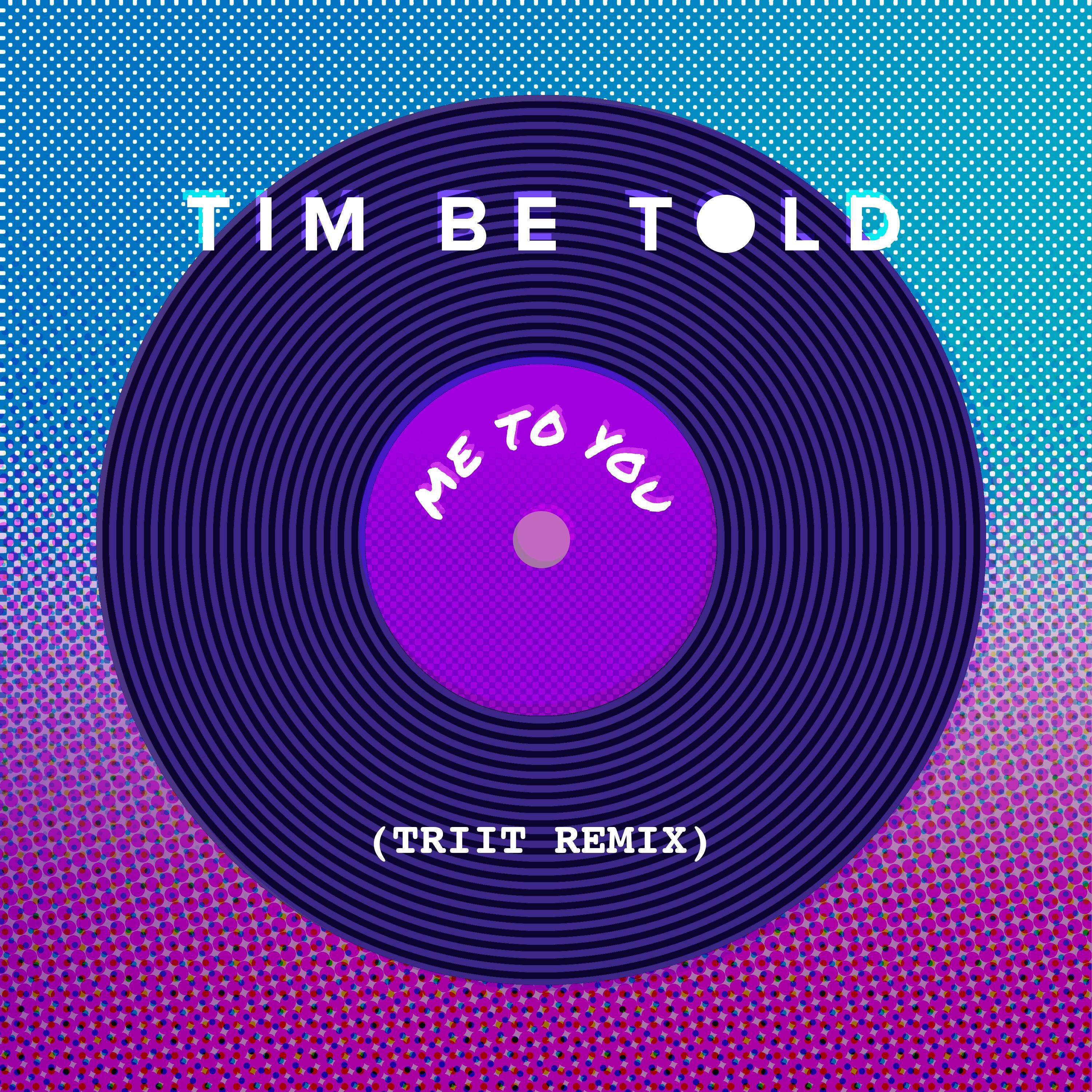Релиз Me To You (TRIIT Remix)