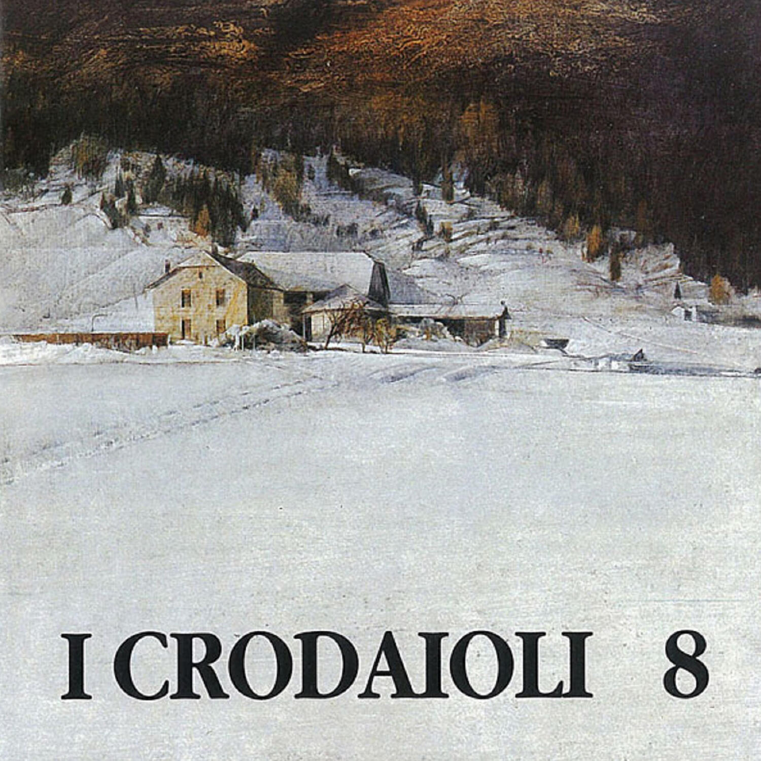 Релиз I Crodaioli, Vol. 8