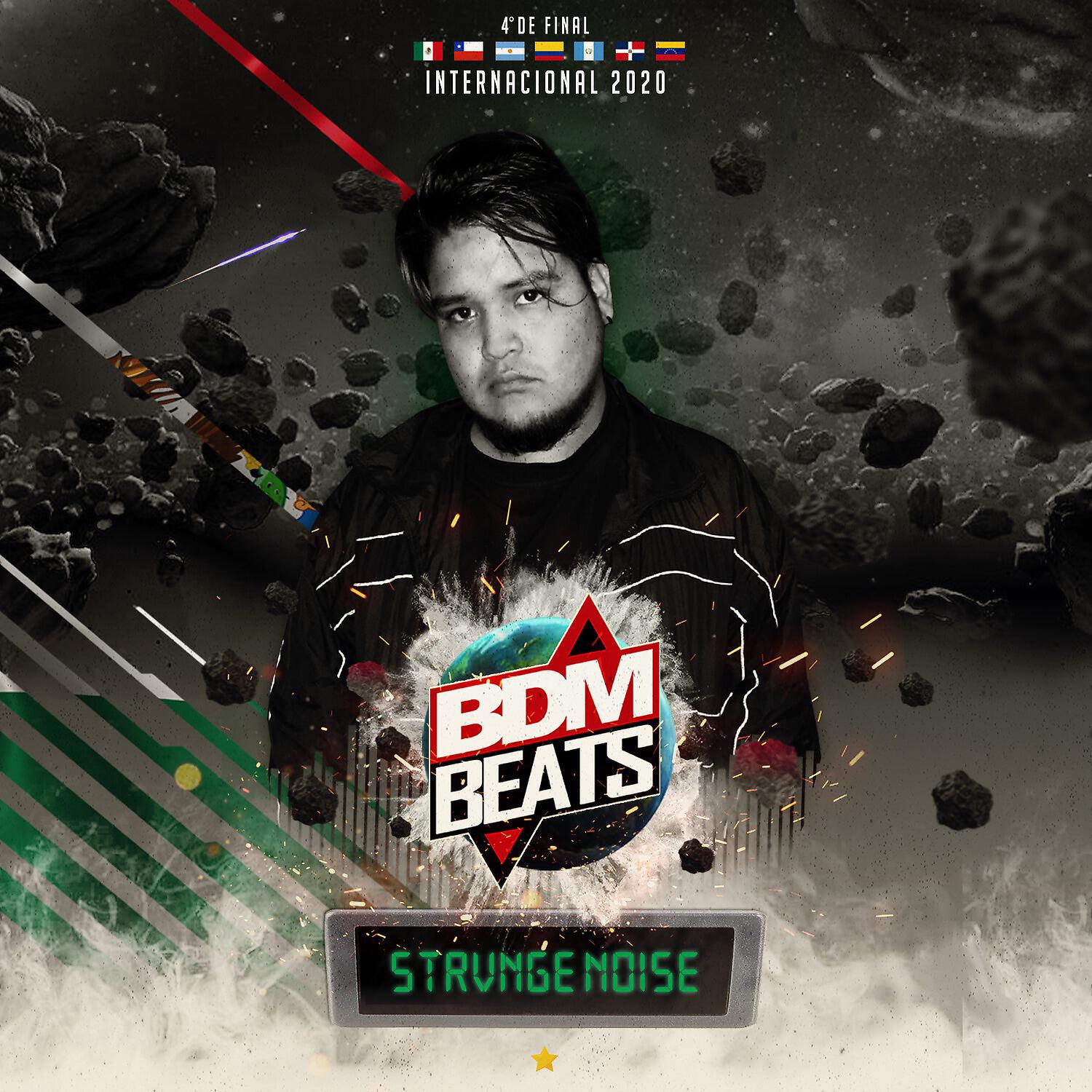 Релиз BDM BEATS Internacional 2020 - Strvnge Noise - Cuartos de final
