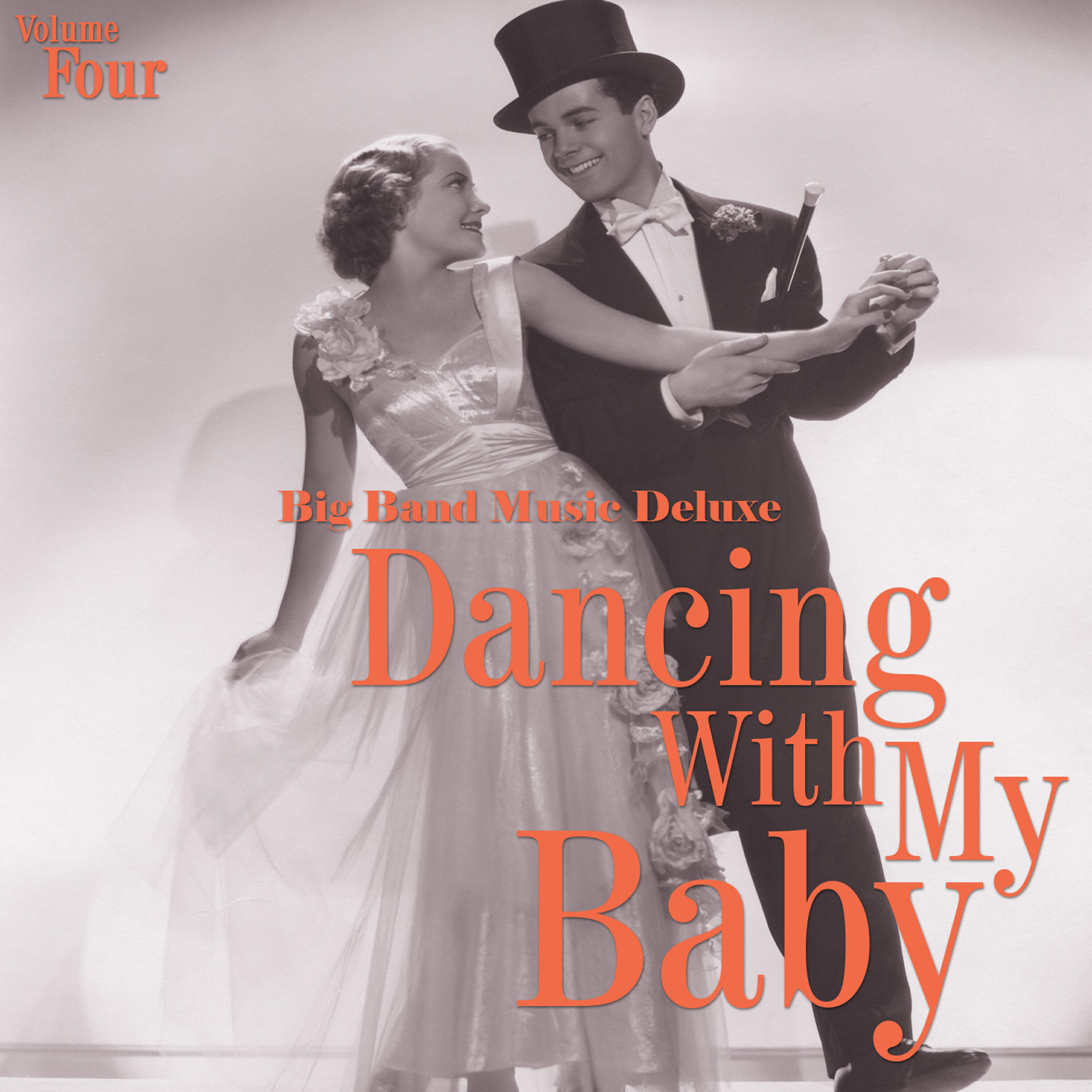 Релиз Big Band Music Deluxe: Dancin' with My Baby, Vol. 4