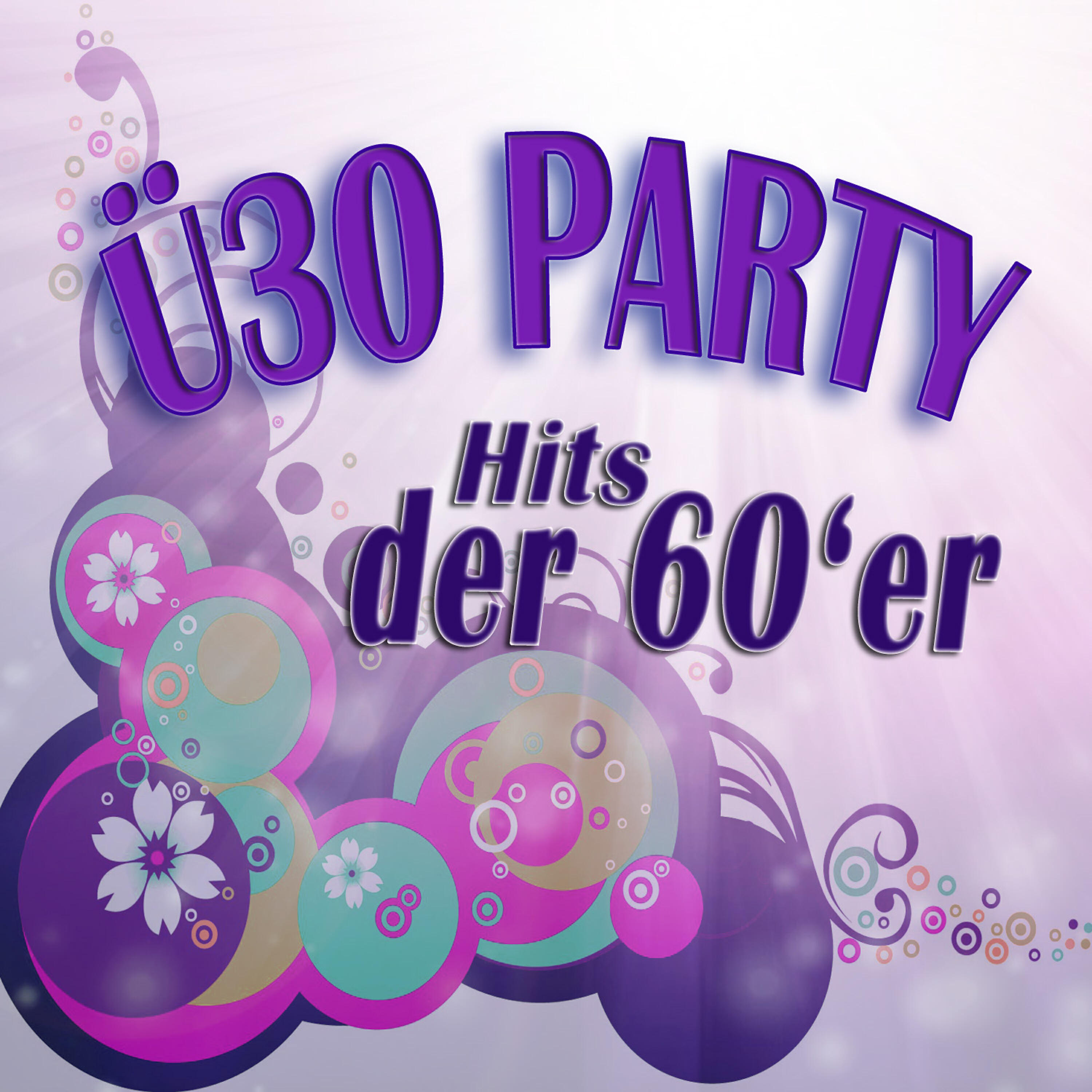 Релиз ü30 Party - Hits Der 60'er