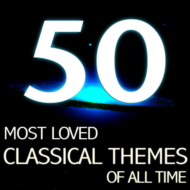 Постер альбома The 50 Most Loved Classical Themes