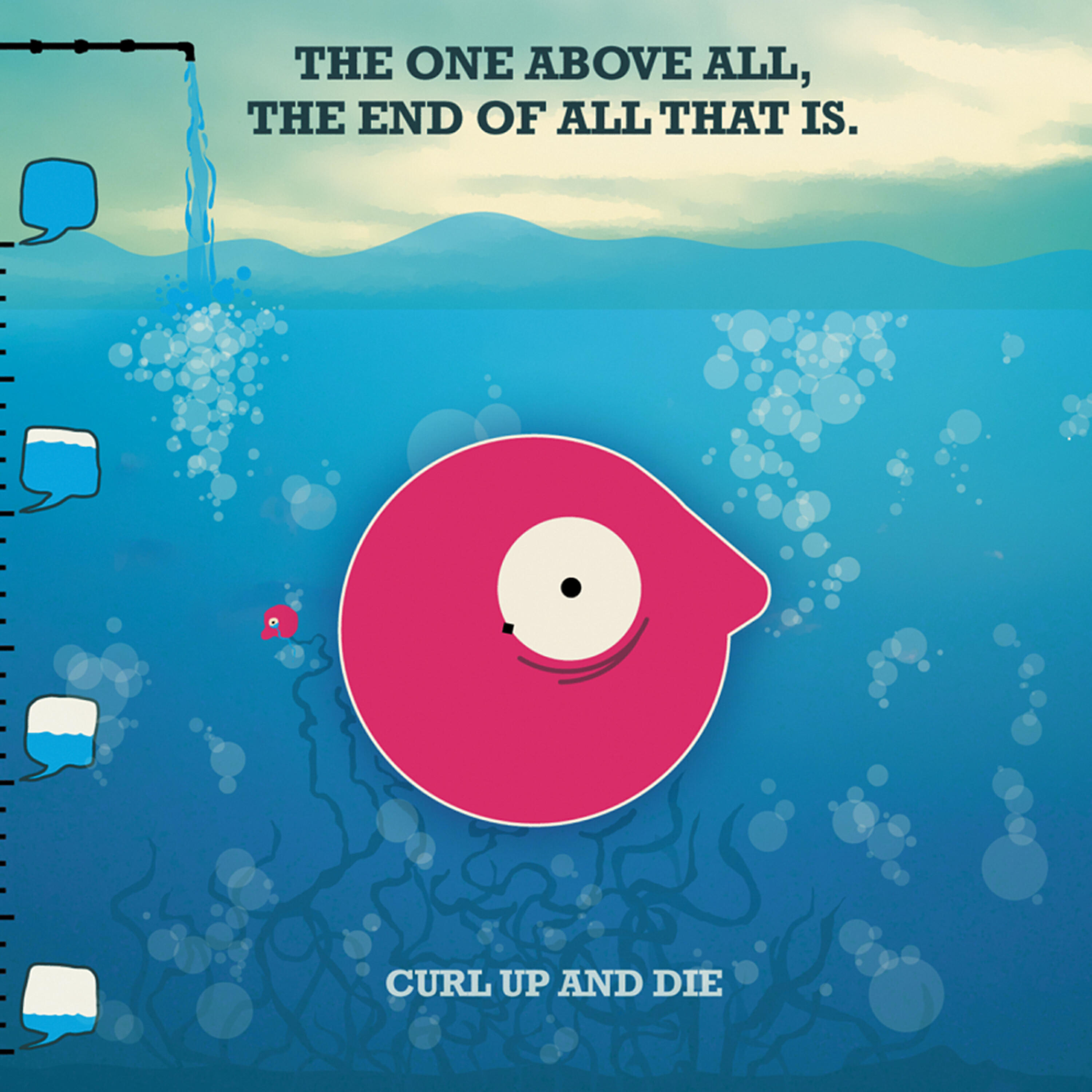 Релиз The One Above All, The End Of All That Is.