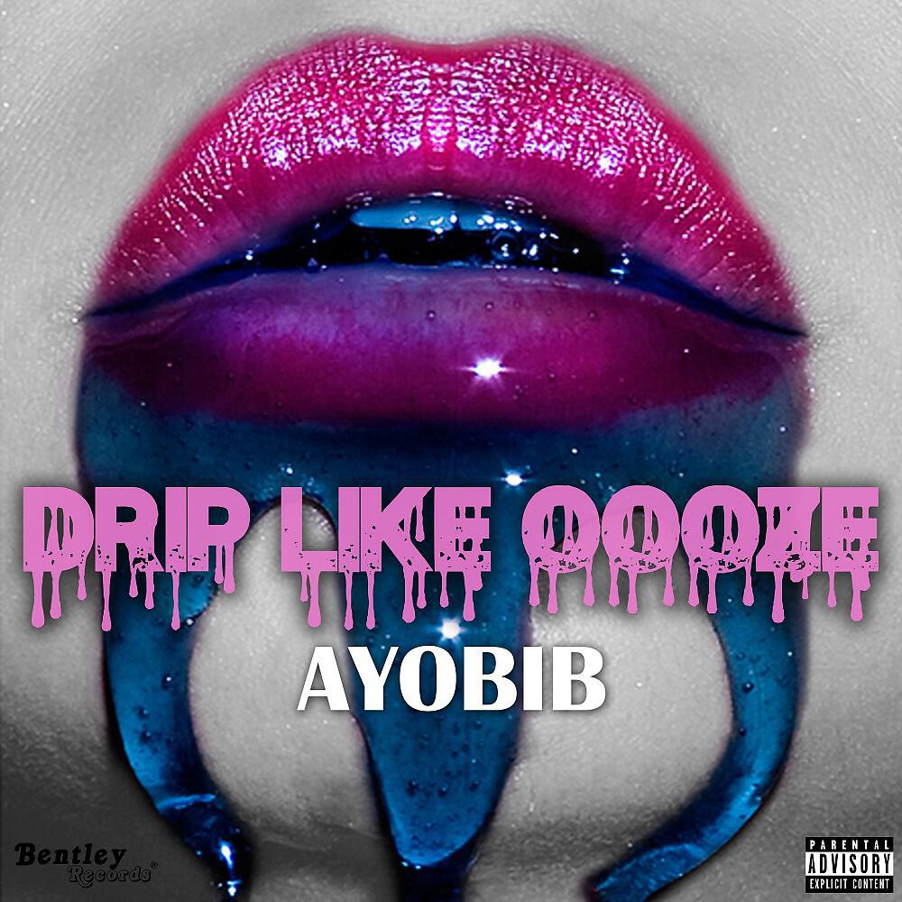 Релиз Drip Like Oooze