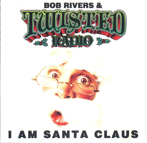 Bob Rivers & Twisted Radio