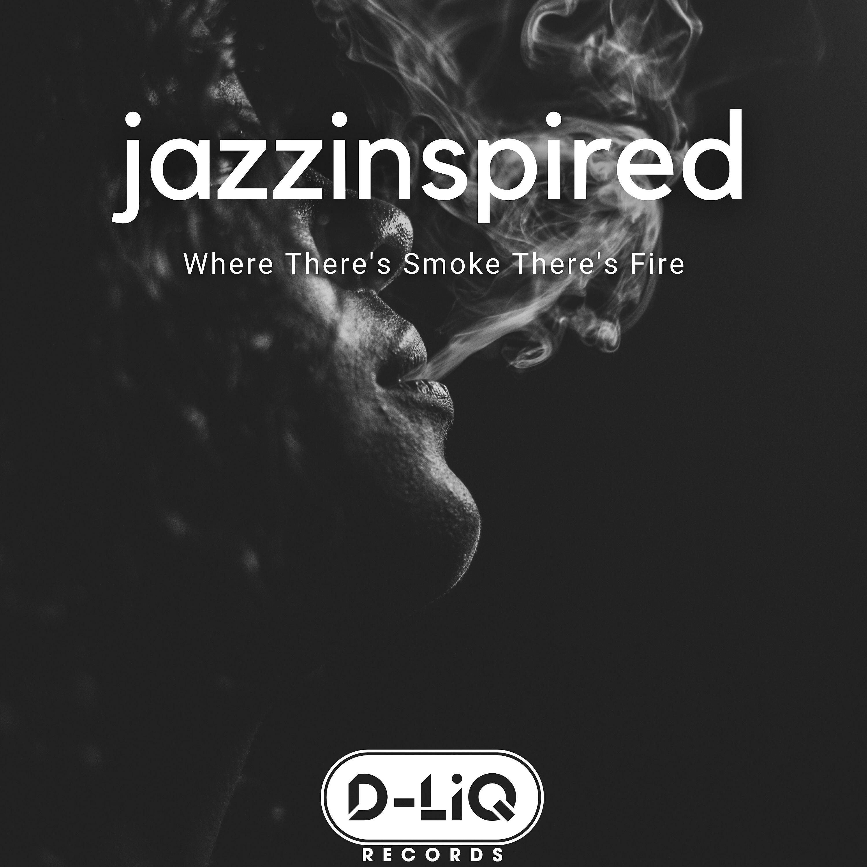 Релиз Where There Is Smoke There Is Fire