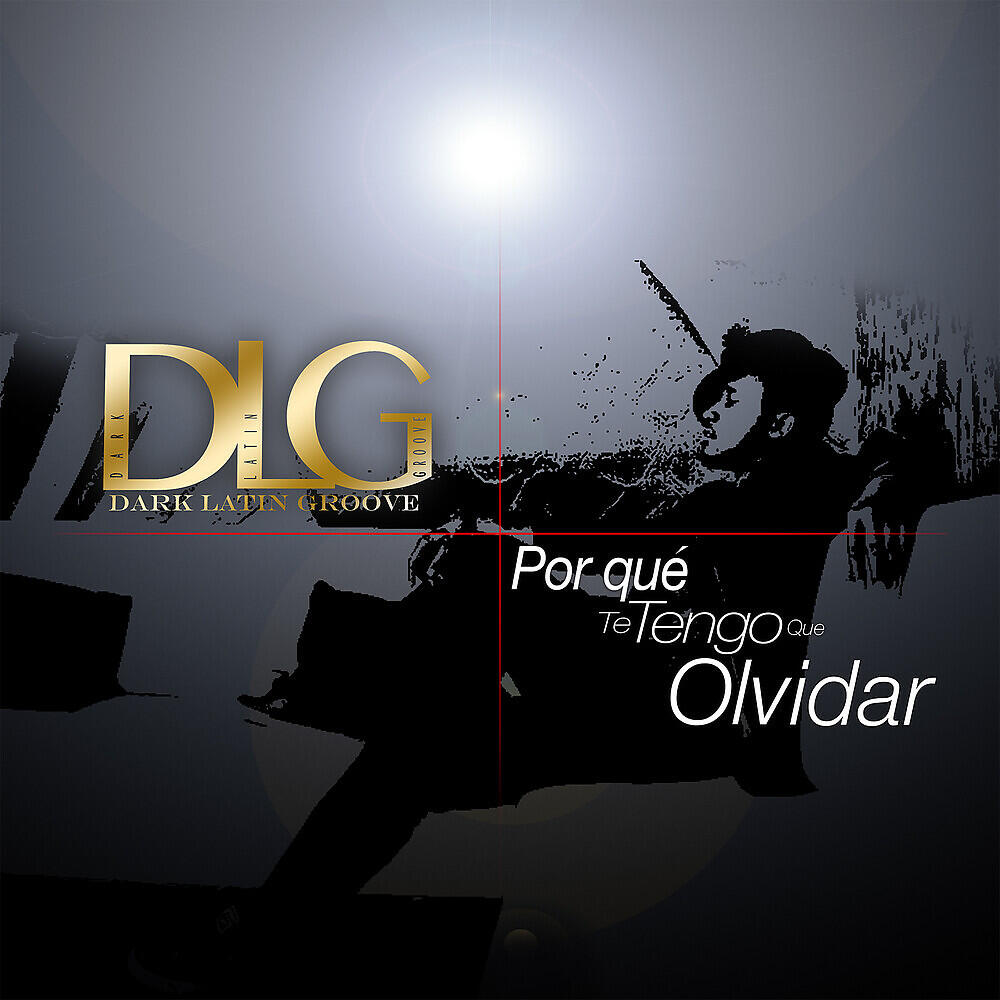 Релиз Por Qué Te Tengo Que Olvidar