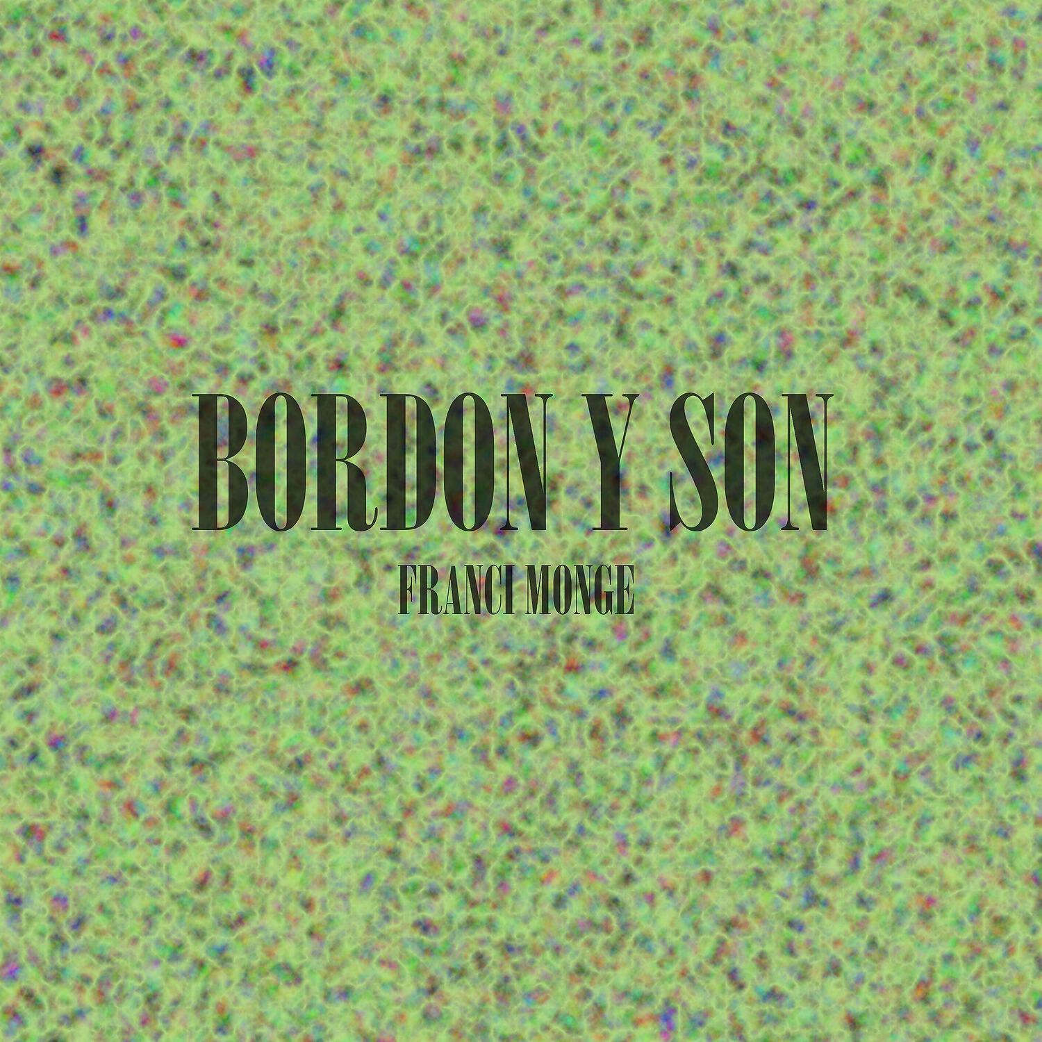 Релиз Bordón y son