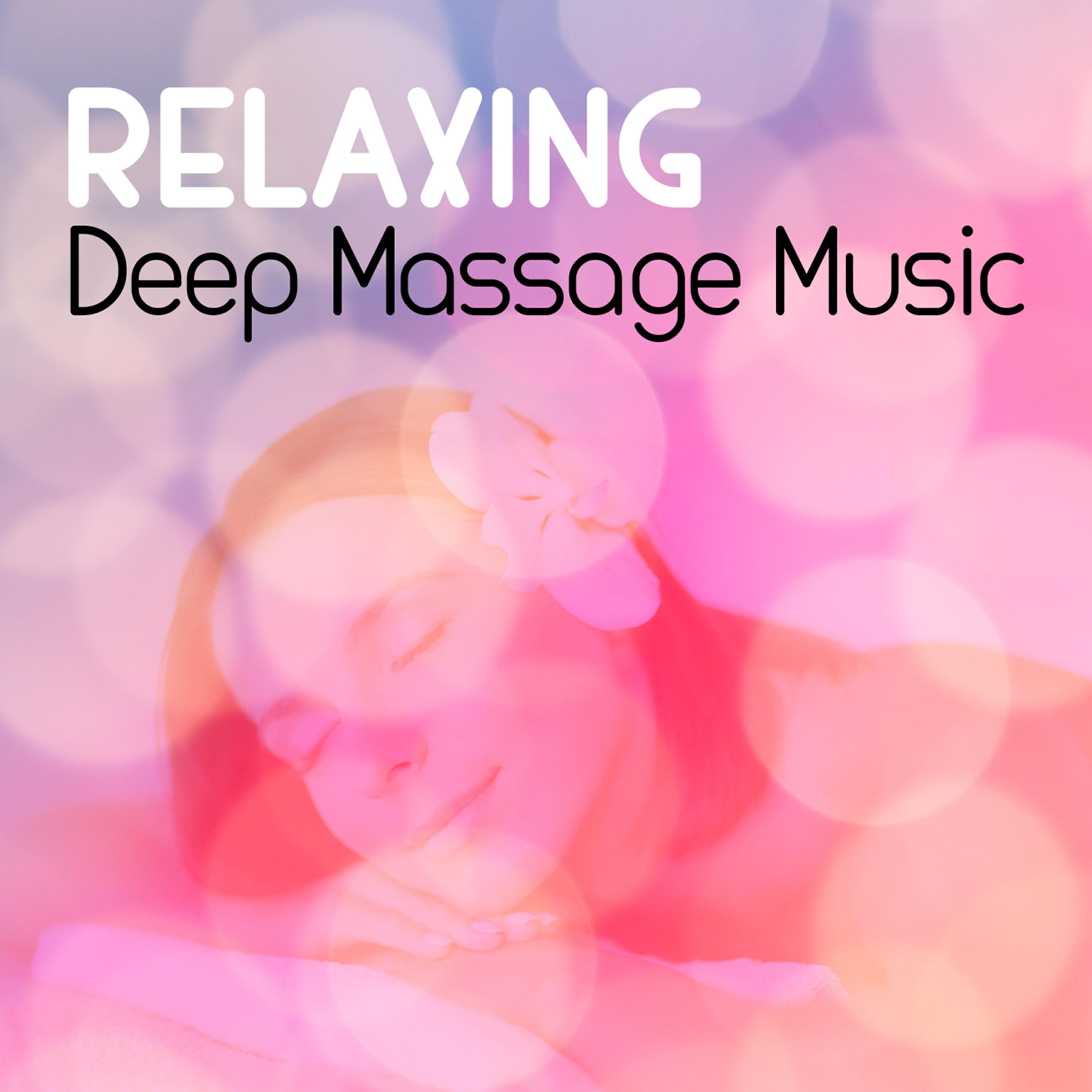 Релиз Relaxing Deep Massage Music