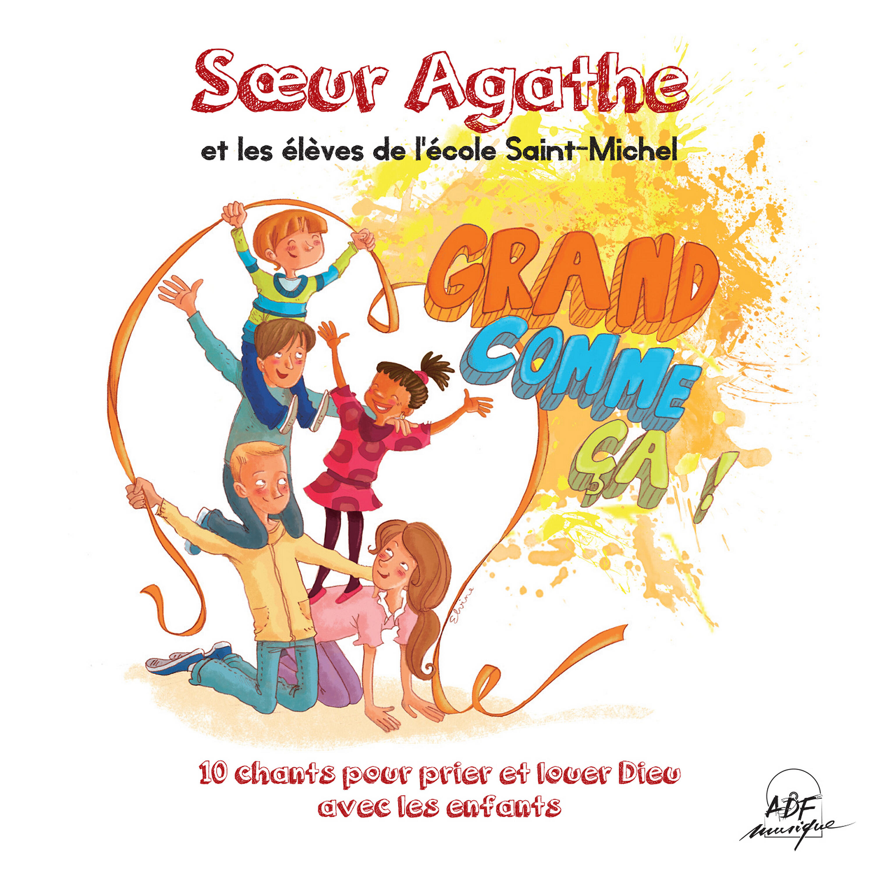 Релиз Grand comme ça! 10 chants pour prier et louer Dieu avec les enfants