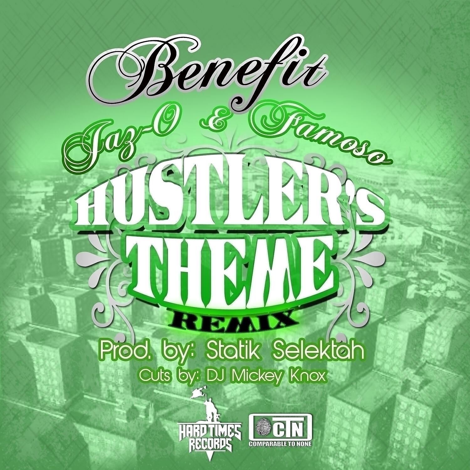 Трек Hustler's Theme (feat. Jaz-O, Famoso & Statik Selektah)