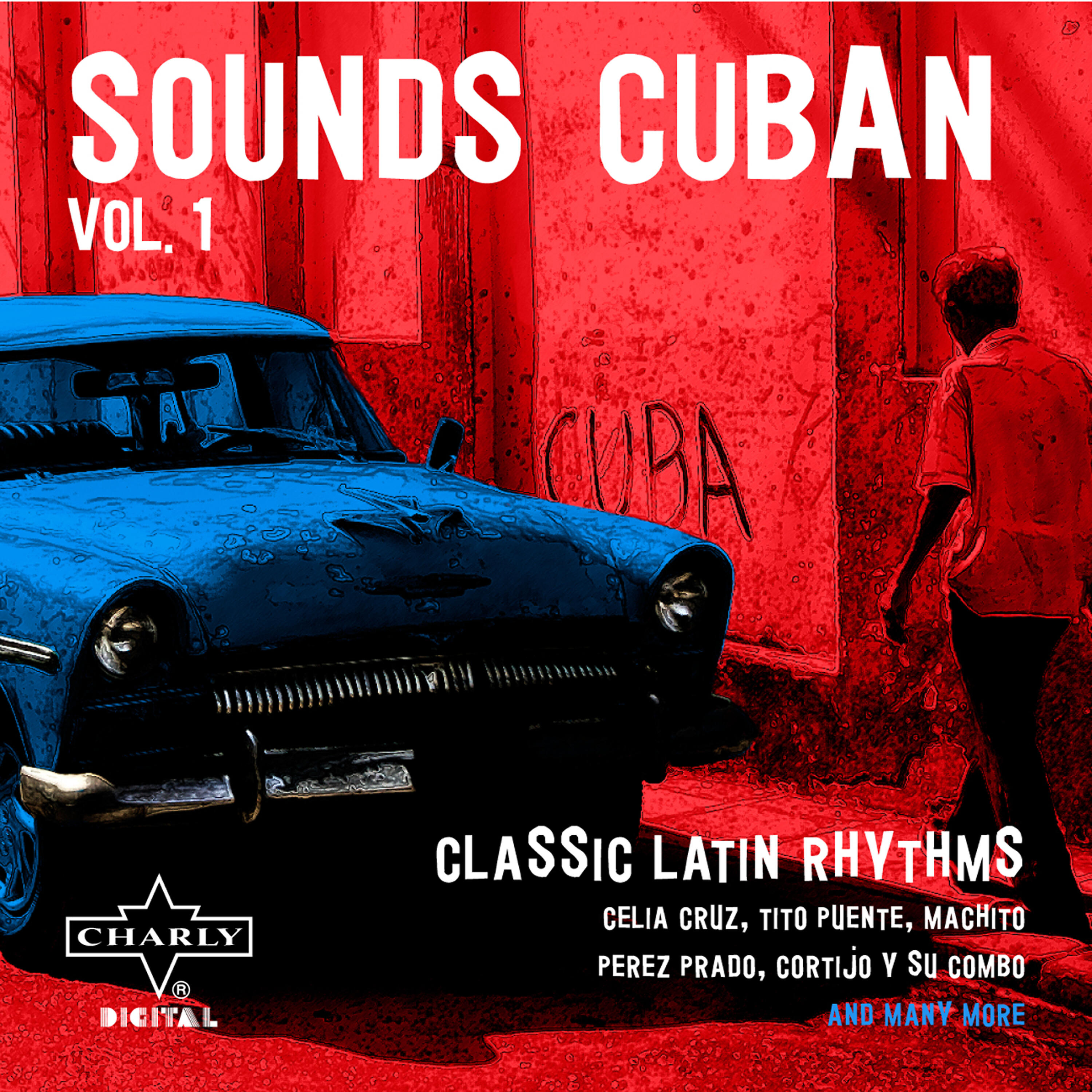 Релиз Sounds Cuban Vol. 1