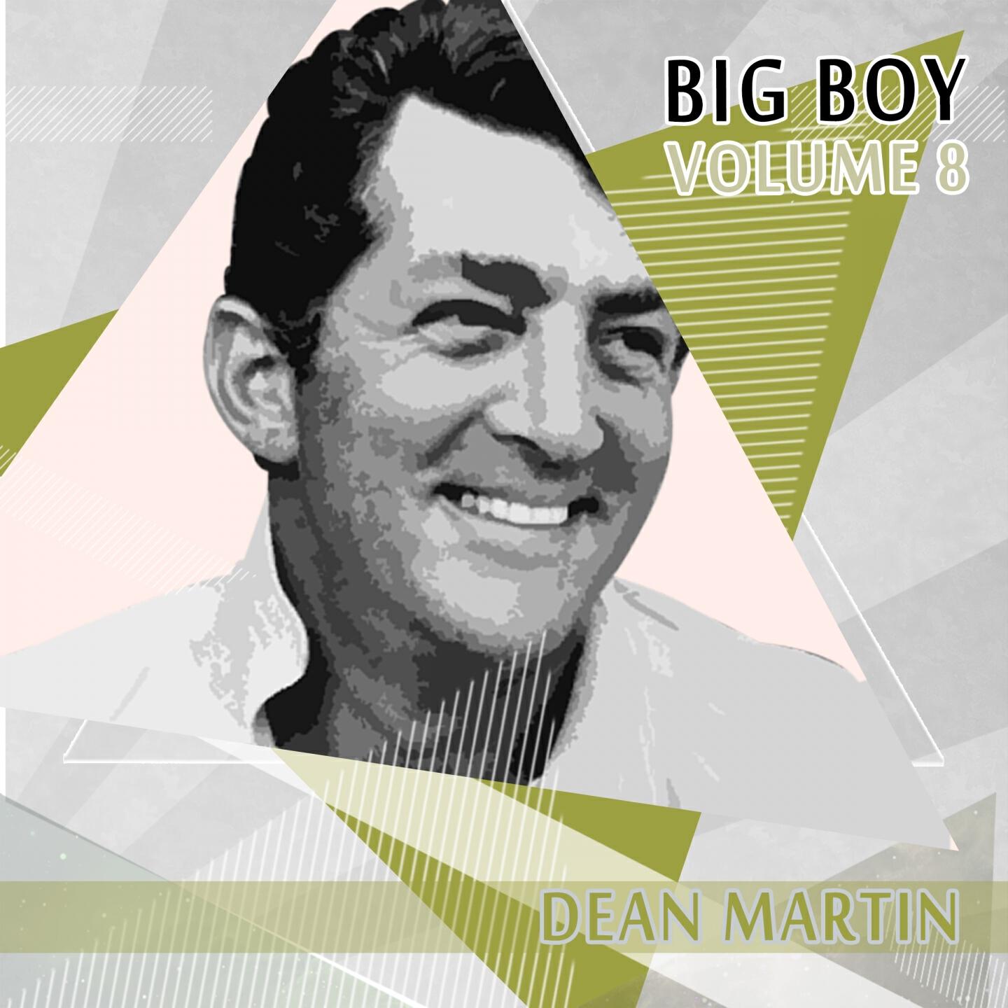Постер альбома Big Boy Dean Martin, Vol. 8