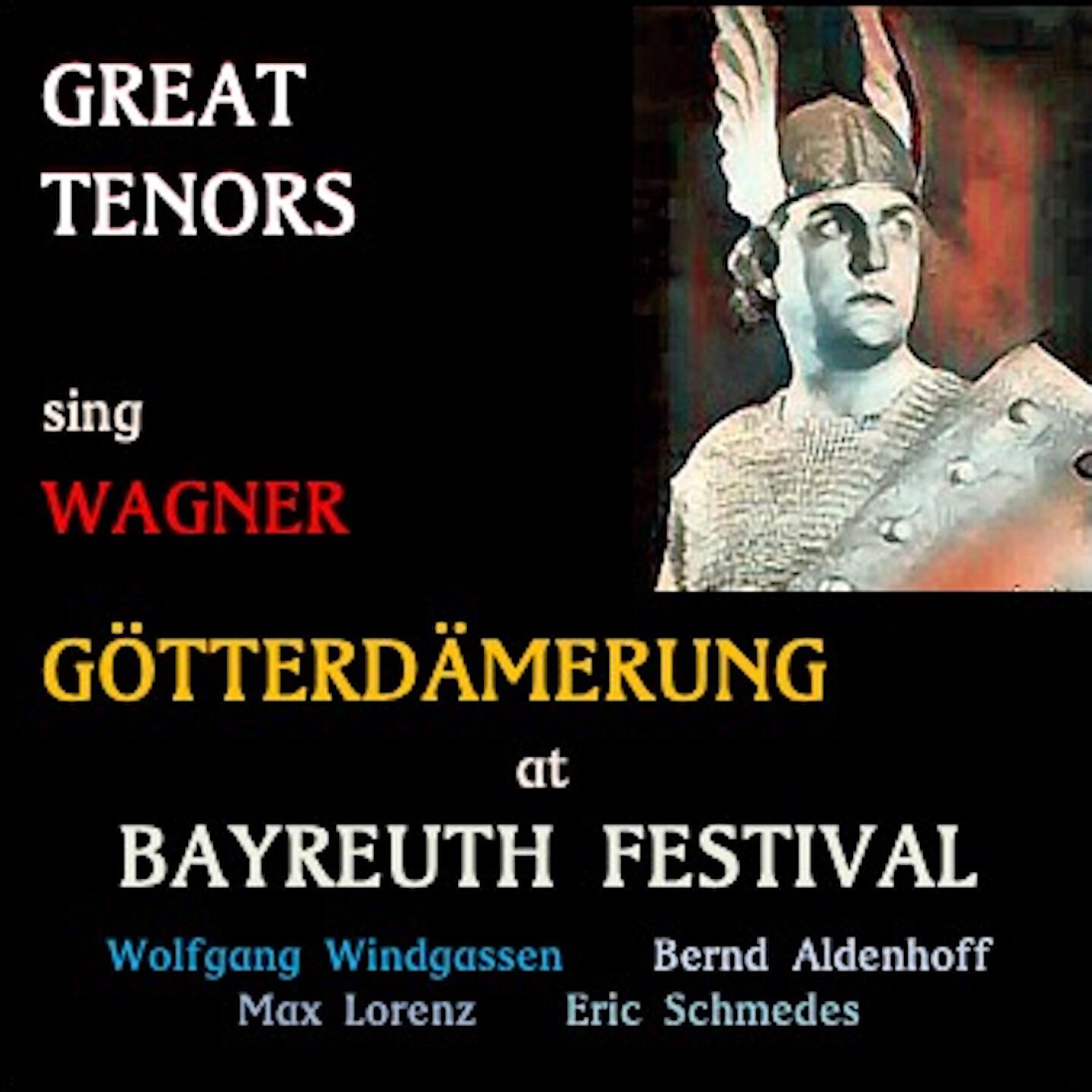 Релиз Great Tenors sing Wagner · Götterdämmerung