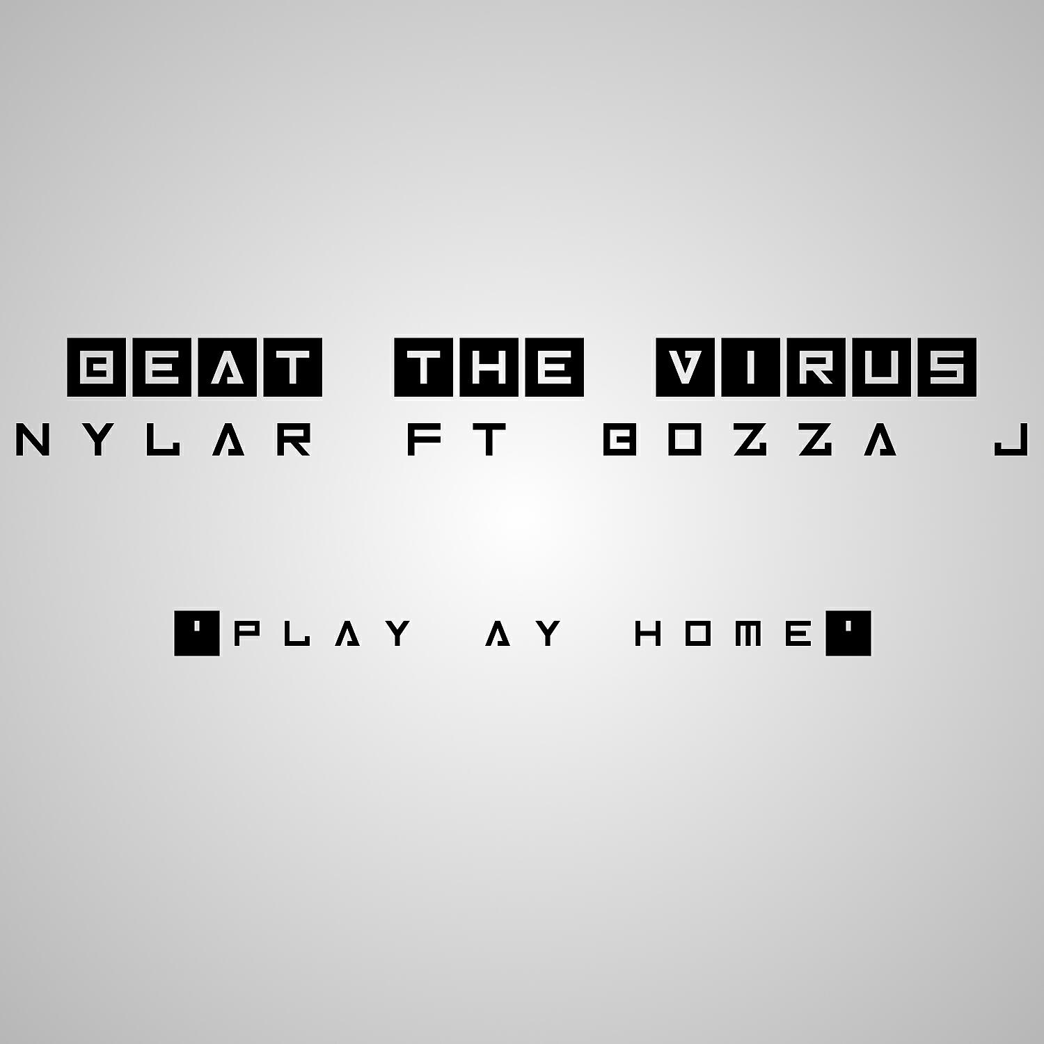 Релиз Beat The Virus (feat. Bozza-J) [Play at Home Mix]