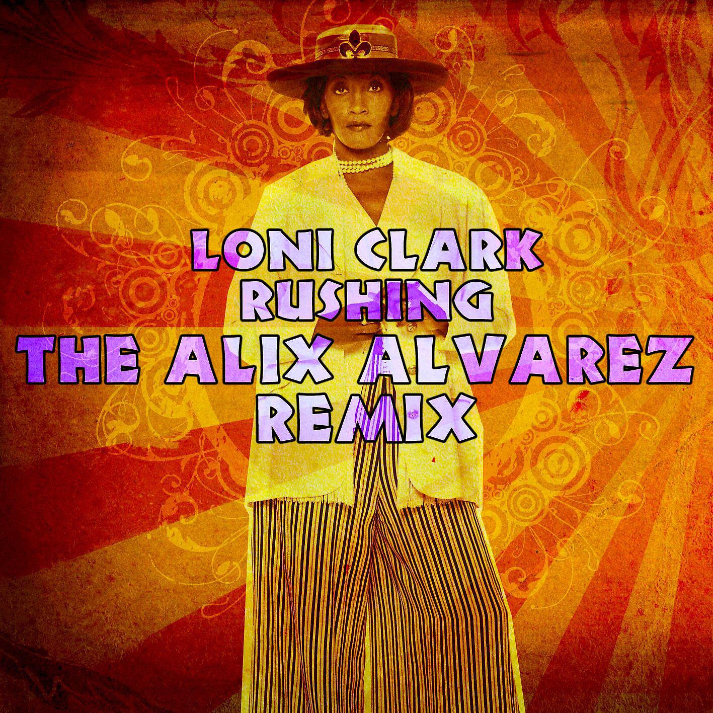 Релиз Rushing - Alix Alvarez Remix