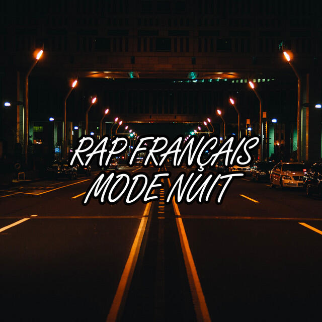 Релиз Rap Francais Mode Nuit 2022