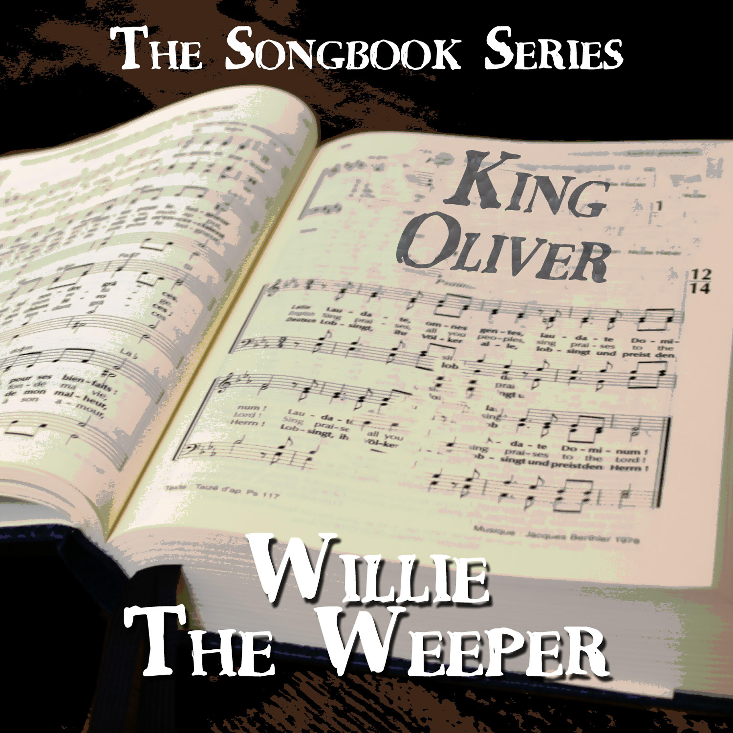 Релиз The Songbook Series - Willie the Weeper
