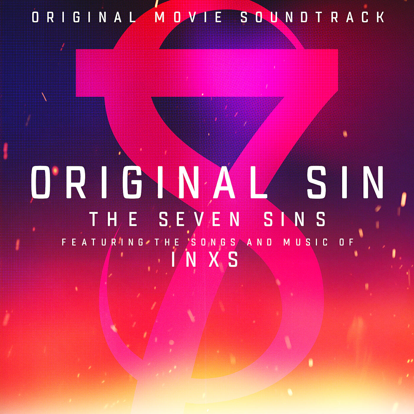 Релиз Original Sin-The Seven Sins: Featuring The Songs And Music Of INXS