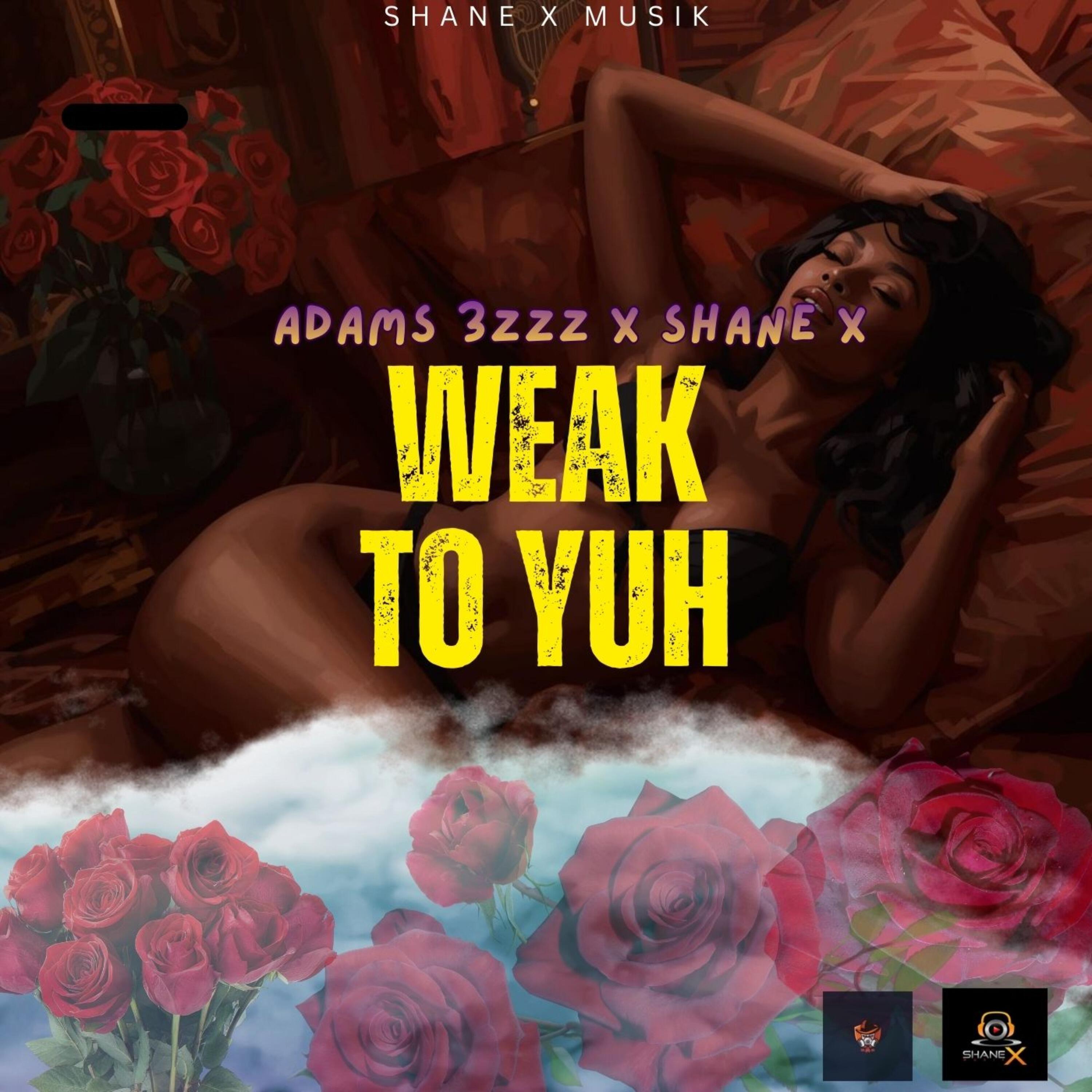 Релиз Weak to Yuh