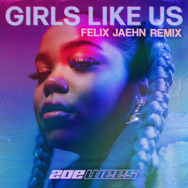 Релиз Girls Like Us (Felix Jaehn Remix)