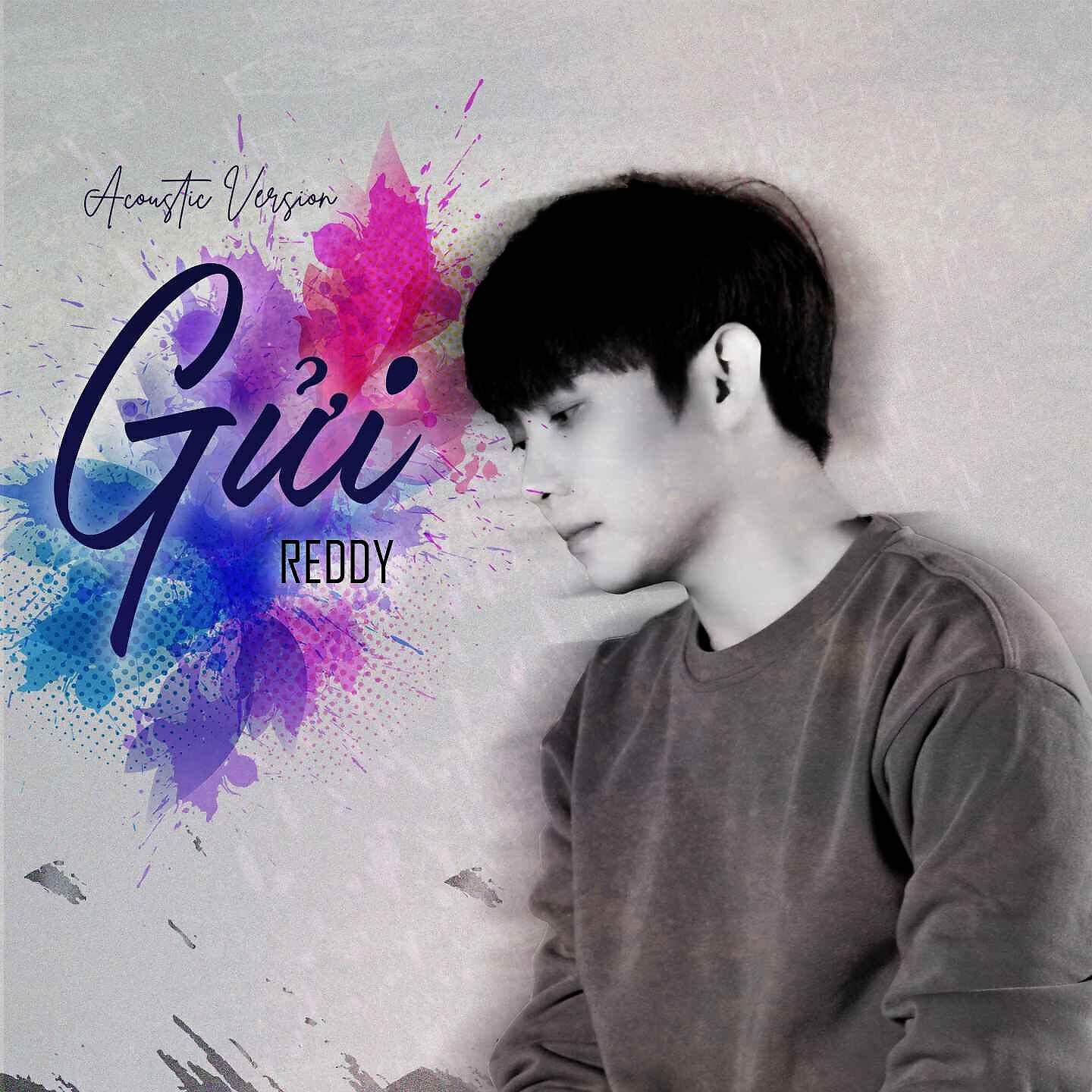 Скачать песню Reddy - Gửi (Acoustic Version) бесплатно в MP3 для Android и iOS