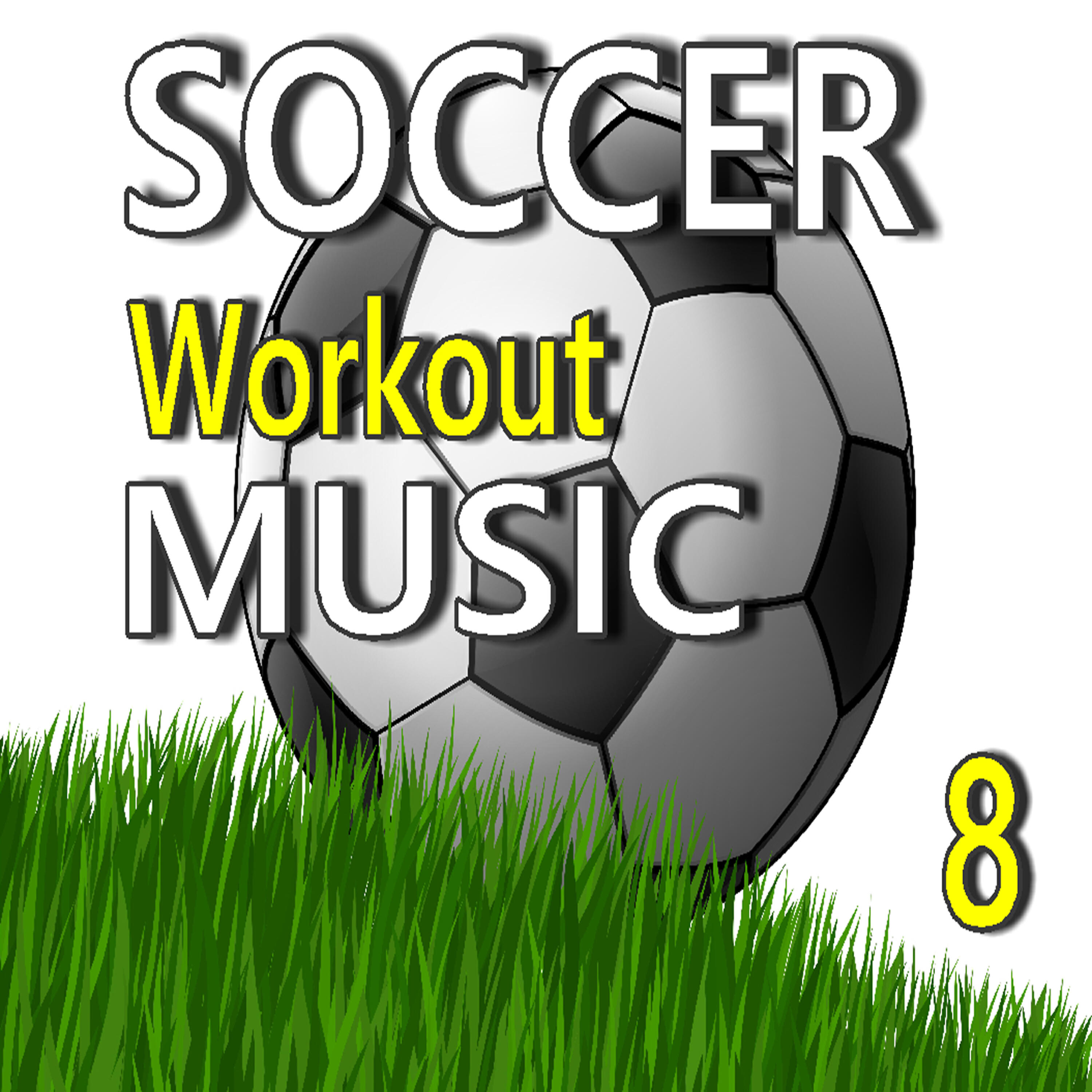 Релиз Soccer Workout Music, Vol. 8 (Special Edition)